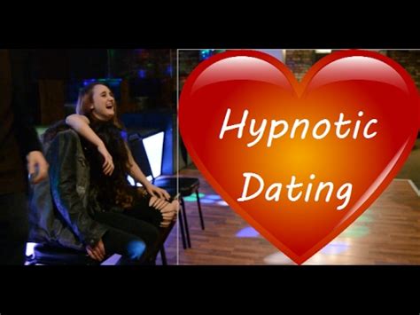 hypnotic dating